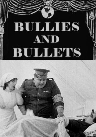 Bullies and Bullets