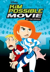 Kim Possible Movie: So the Drama