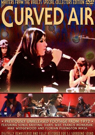 Curved Air: Masters From The Vaults
