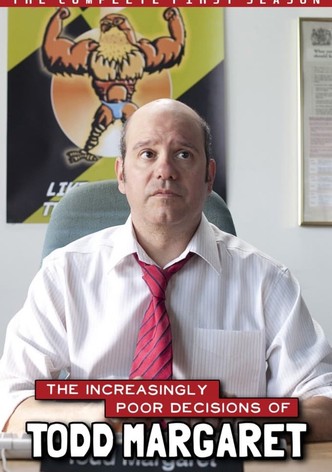 The Increasingly Poor Decisions of Todd Margaret - Season 1