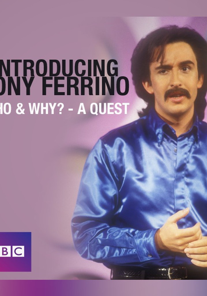 Introducing Tony Ferrino: Who and Why? A Quest