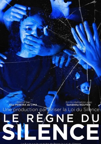 Le règne du silence