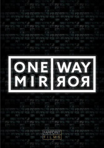 One Way Mirror