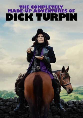 The Completely Made-Up Adventures of Dick Turpin