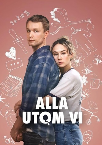 Alla utom vi