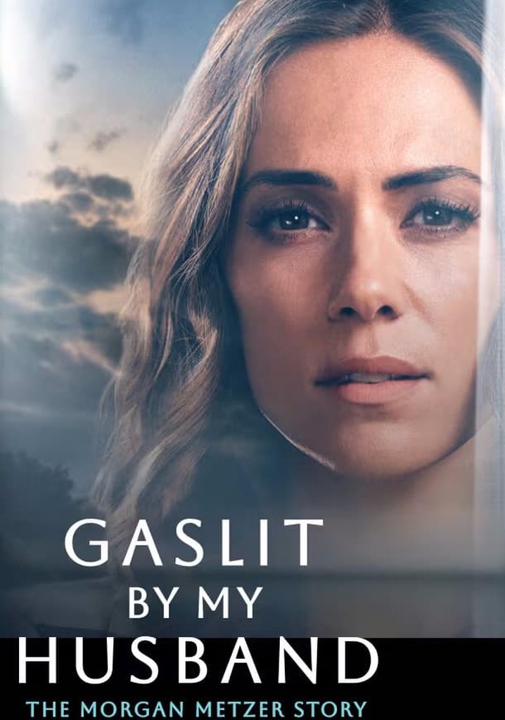 Gaslit by My Husband: The Morgan Metzer Story (2024) Hindi (HQ-Dub) Full Movie HDRip 1080p 720p 480p Download