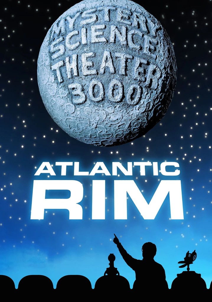 Mystery Science Theater 3000: Atlantic Rim
