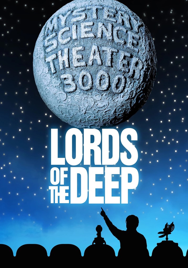 Mystery Science Theater 3000: Lords of the Deep