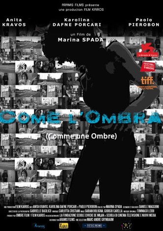 Come l'Ombra (Comme une ombre)