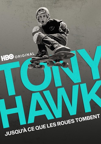 Tony Hawk : Jusqu'à ce que les roues tombent