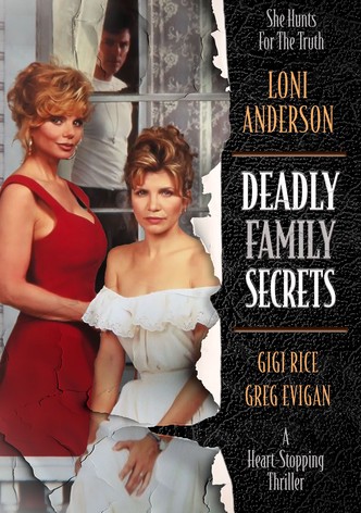 Deadly Family Secrets