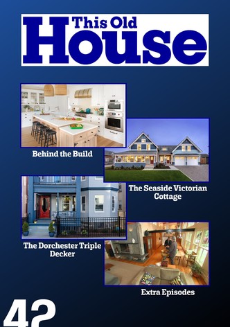 This Old House 42