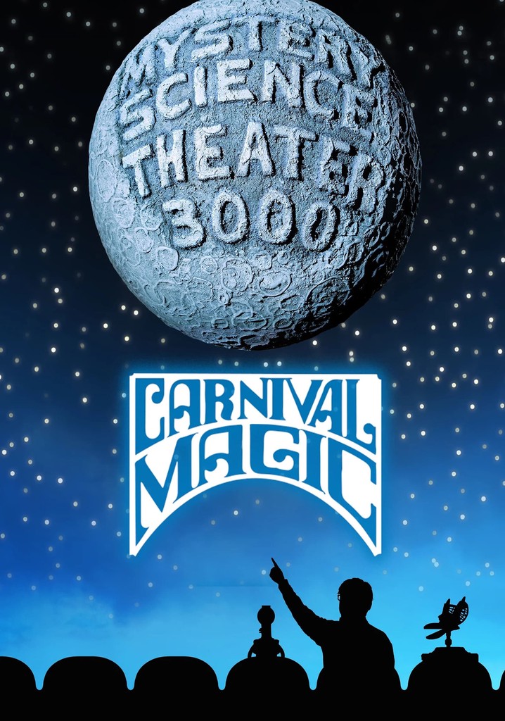 Mystery Science Theater 3000: Carnival Magic