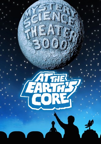 Mystery Science Theater 3000: At the Earth's Core