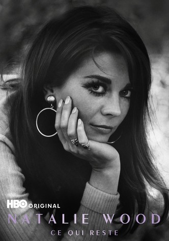 Natalie Wood : Ce Qui Reste