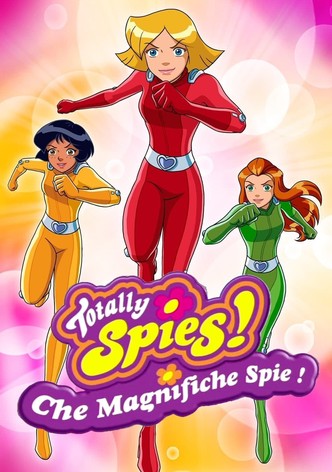 Totally Spies! - Che magnifiche spie!