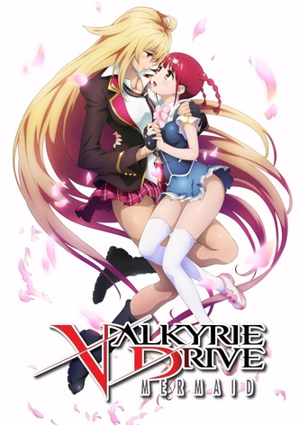 ヴァルキリードライヴマーメイドVALKYRIE DRIVE-MERMAID Prime Video: Valkyrie Drive -Mermaid-: Season 1