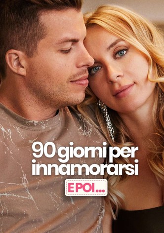 90 giorni per innamorarsi: ancora felici ?