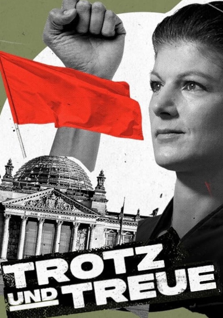 Trotz und Treue: Das Phänomen Sahra Wagenknecht