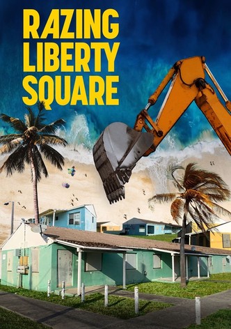 Razing Liberty Square