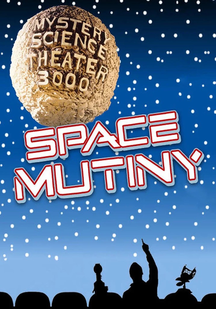 Mystery Science Theater 3000: Space Mutiny