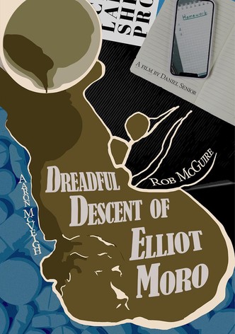 Dreadful Descent of Elliot Moro