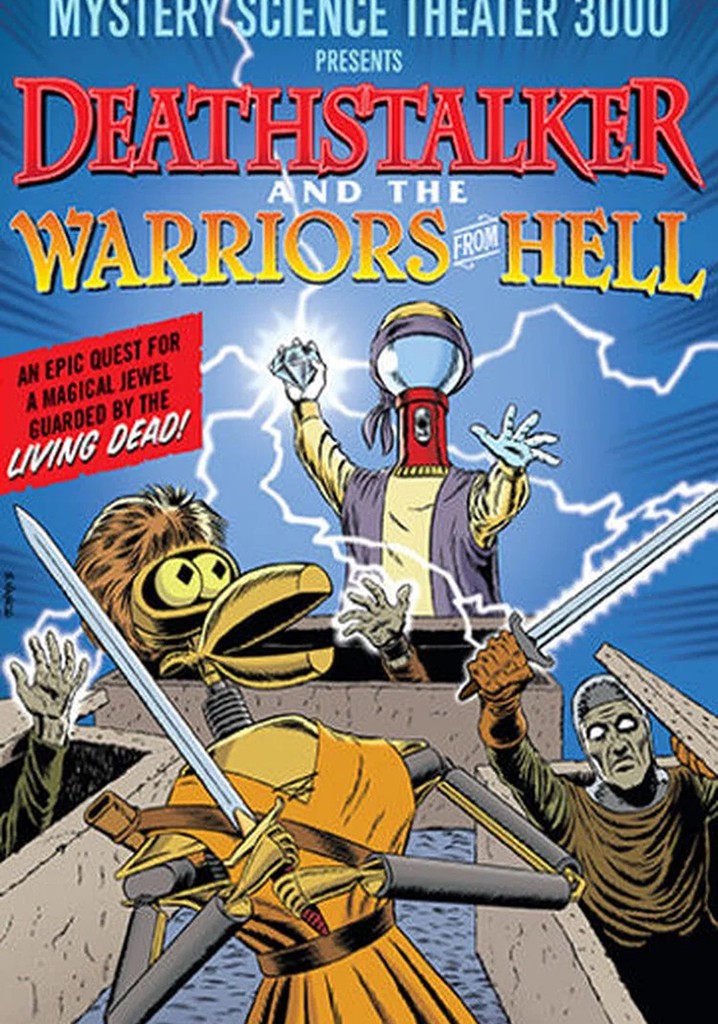 Mystery Science Theater 3000: Deathstalker and the Warriors from Hell