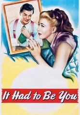 It Had to Be You
