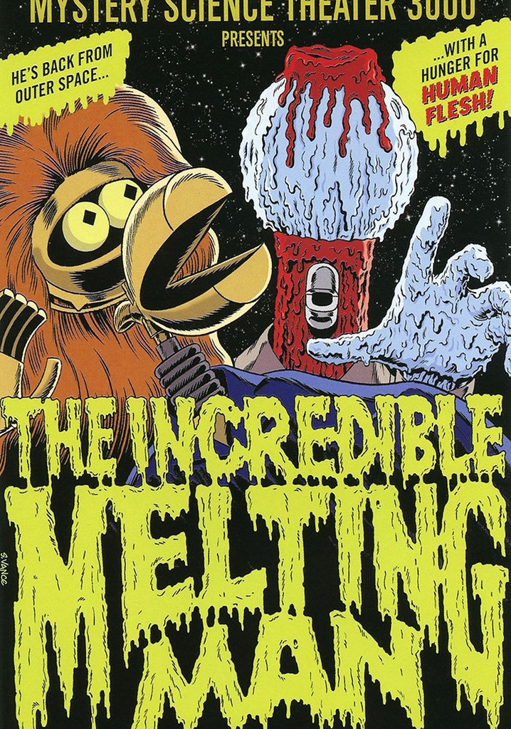 Mystery Science Theater 3000: The Incredible Melting Man