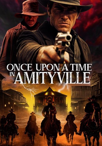 Once Upon a Time in Amityville