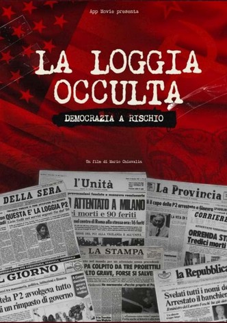La loggia occulta: Democrazia a rischio
