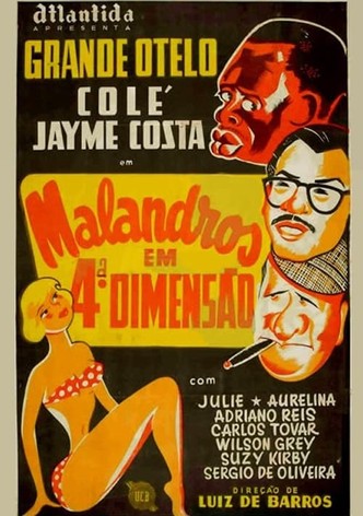 Malandros em Quarta Dimensão