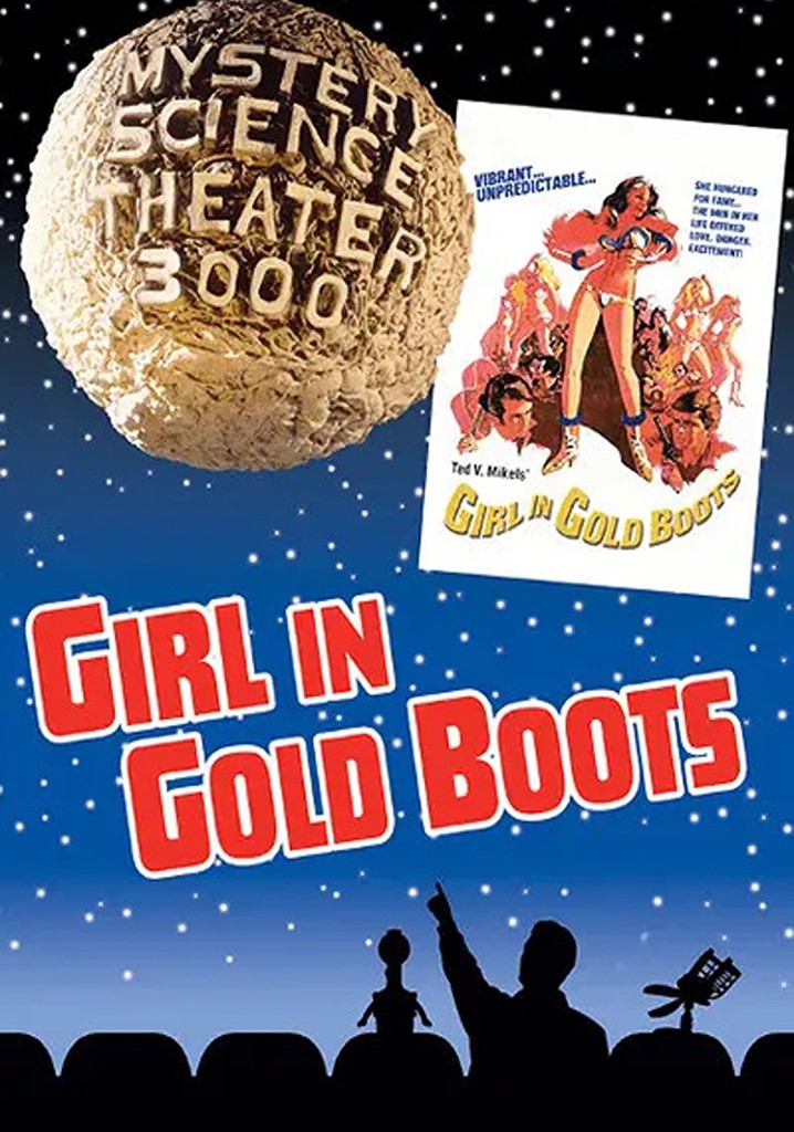 Mystery Science Theater 3000: Girl in Gold Boots