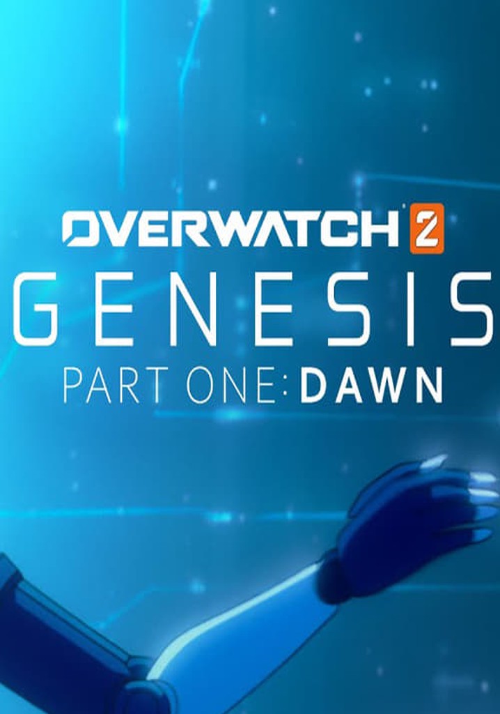 Overwatch: GENESIS – PART ONE: DAWN