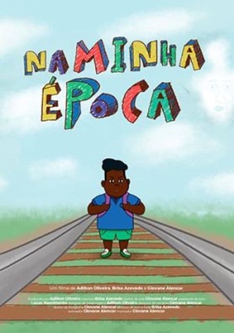 Na Minha Época