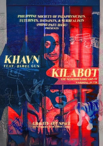 Kilabot: The Seditious Dreams of Nardong Putik