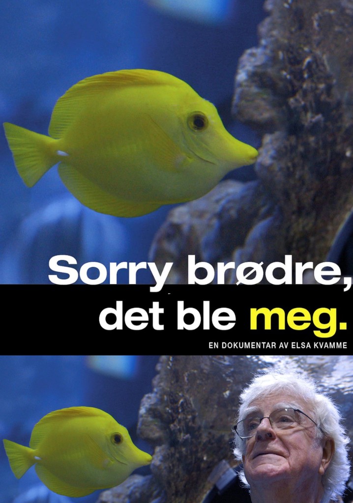 Sorry Brothers, I Was the One