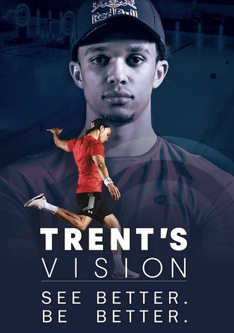 Trent's Vision