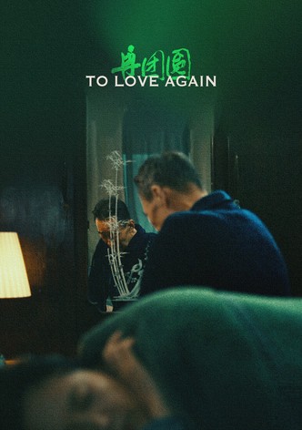 To Love Again