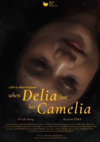 When Delia Lost Her Camelia