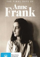 The Final Days of Anne Frank