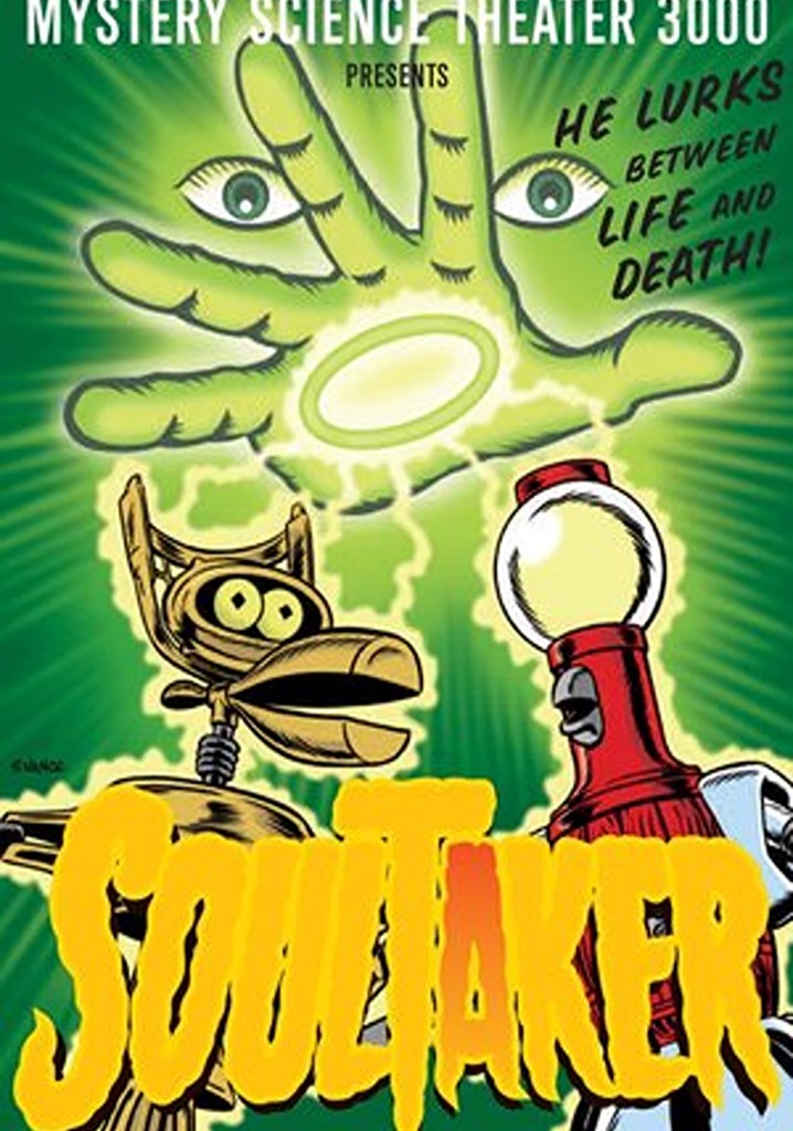 Mystery Science Theater 3000: Soultaker