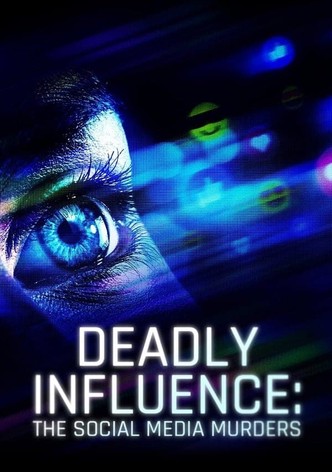 Deadly Influence: The Social Media Murders, Season 1