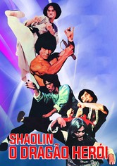 Shaolin, o dragão Herói