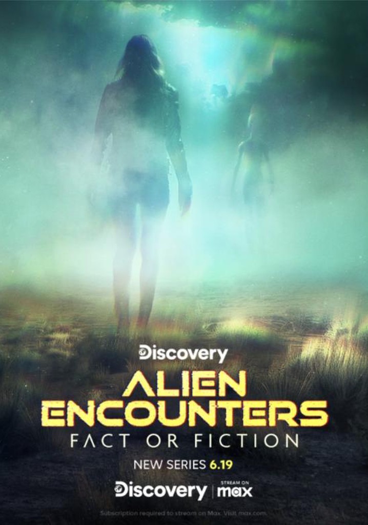 Alien Encounters: Fact or Fiction - streaming online