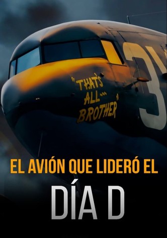 El Avión que Lideró el Día D