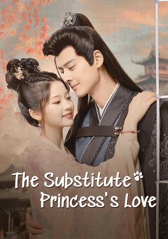 The Substitute Princess's Love