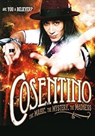 Cosentino: The Magic, The Mystery, The Madness
