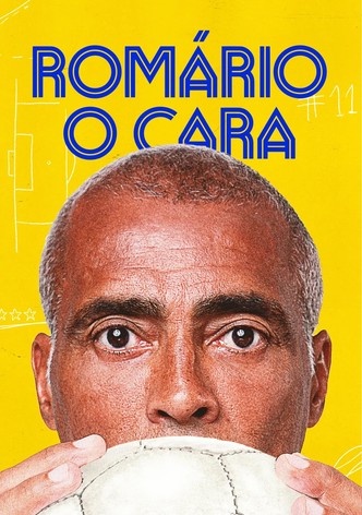 Romário, o Cara