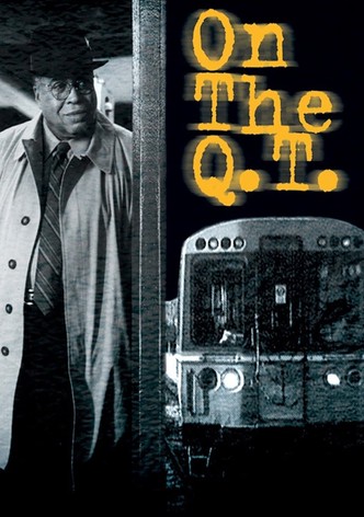 On the Q.T.